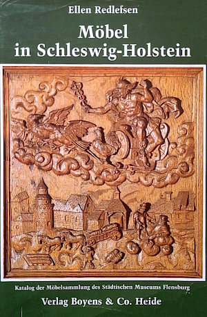 Möbel in Schleswig-Holstein - Katalog des Städtischen Museums Flensburg The richly illustrated catalogue documents the Flensburg Museum