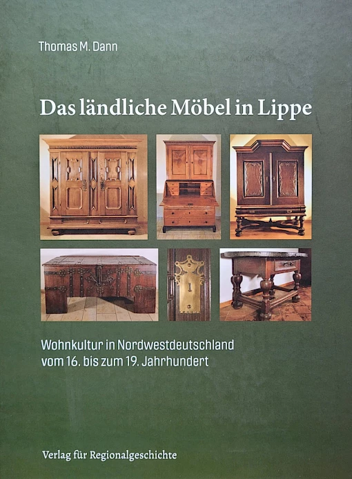 Thomas Dann - Das ländliche Möbel in Lippe