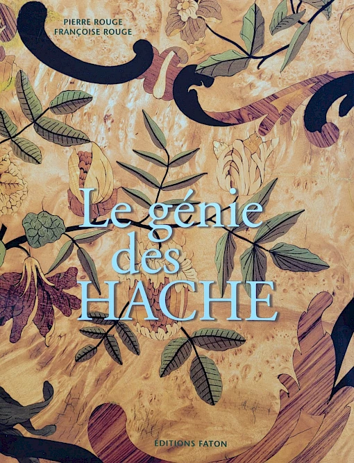 Pierre und Françoise Rouge - Le génie des Hache