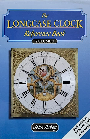 John Robey - The Longcase Clock Reference Book. Volume 2 The second volume of this comprehensive standard work on the subject of antique grandfather clocks deals in detail with the stylistic development of English dials and case types.