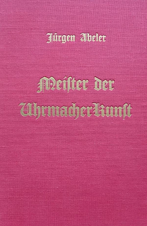Jürgen Abeler - Meister der Uhrmacherkunst The directory contains over 14,000 names and brands of watchmakers and manufacturers of mechanical watches from the German-speaking world.