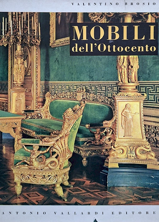 Valentino Brosio - Mobili italiani dellOttocento