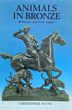 Christopher Payne - Animals in Bronze Standard work on animal bronzes with art historical classification, artist overview and practical valuation guide for collectors.
Comprehensive guide to bronze sculptures of the 19th and early 20th century focussing on technique, style and market prices.