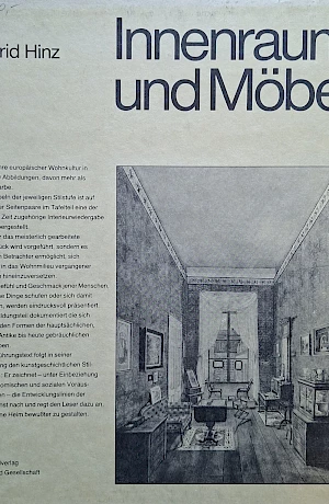 Siegrid Hinz - Interior and furniture Comprehensive standard work on European interior design with over 900 illustrations from antiquity to modern times.
Ideal for categorising historical furniture in the context of interior design, stylistic history and social development.
